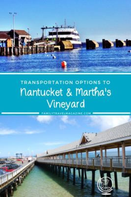  Getting to Nantucket and Martha's Vineyard - Transportation Options