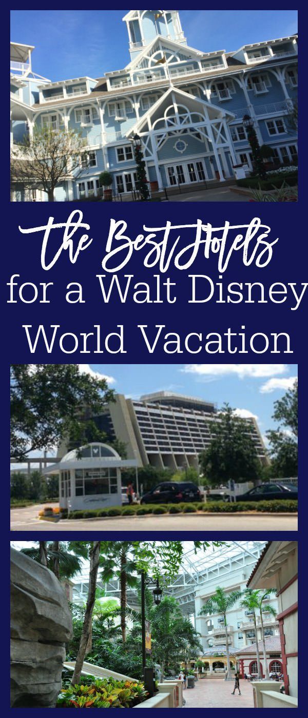 The Best Hotels for a Walt Disney World Vacation