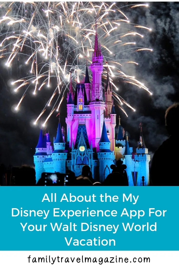 How To Use The My Disney Experience App