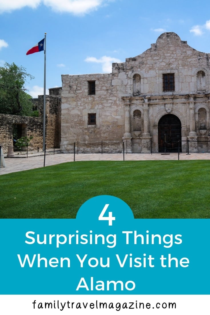 4 surprising things when you visit the Alamo, including information about visiting, the cost of the Alamo, and the location of the Alamo.