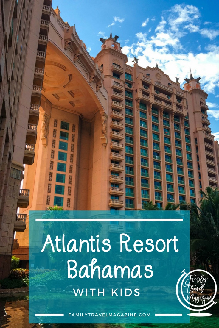 A review of Atlantis Resort - Bahamas as a family vacation destination. Tips and ideas for rooms, dining, activities, excursions, and more while traveling with kids!