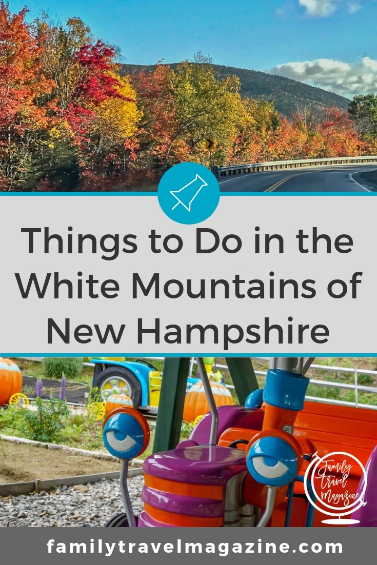 Things to Do in the White Mountains of New Hampshire