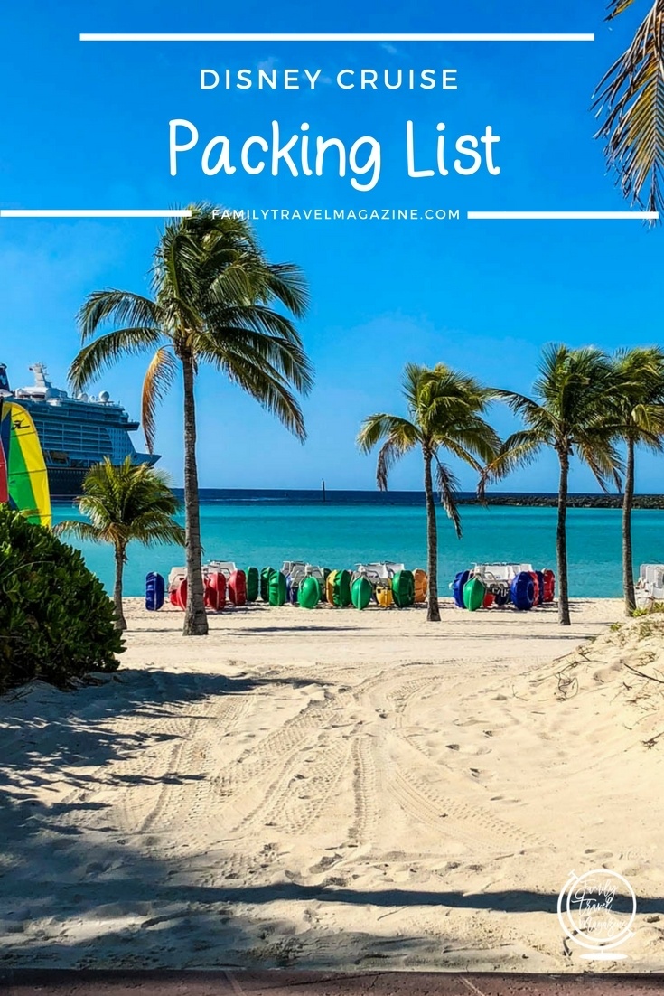 Disney Cruise Packing List, including things you'll want to include in your day bag and things you'll need for cold weather and warm weather destinations.