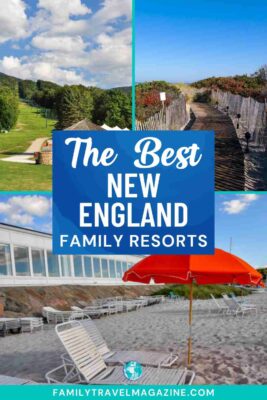 New England Family Resorts