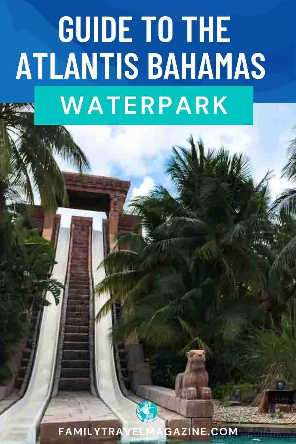 Dual water slides at Atlantis