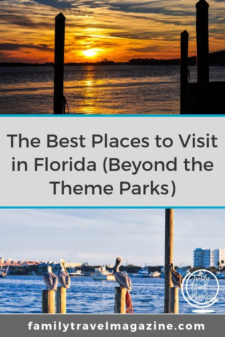 Best Places To Visit In Florida Beyond The Theme Parks Family Travel Magazine best places to visit in florida beyond