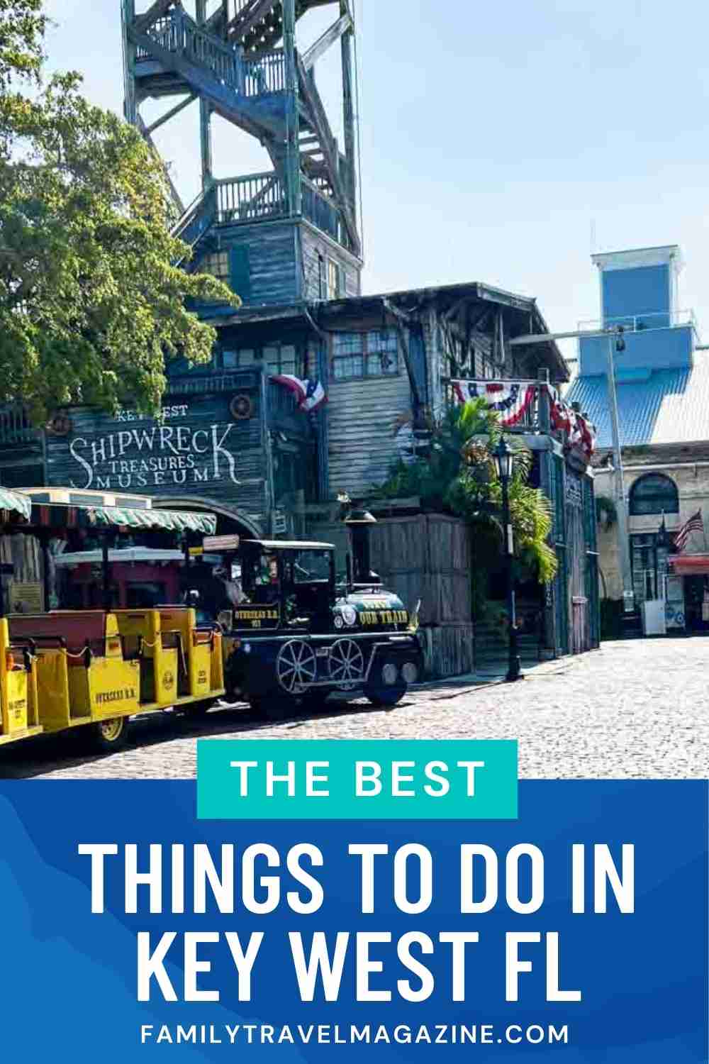 Fun Things To Do In Key West With Kids Family Travel Magazine
