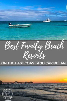 Some of the best family beach resorts on the East Coast and the Caribbean, including all-inclusive resorts and luxury resorts. 