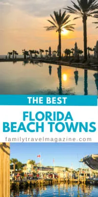 The best coastal towns in Florida with beaches, museums, state parks, nature trails, aquariums, art galleries, eco-activities, and shopping.