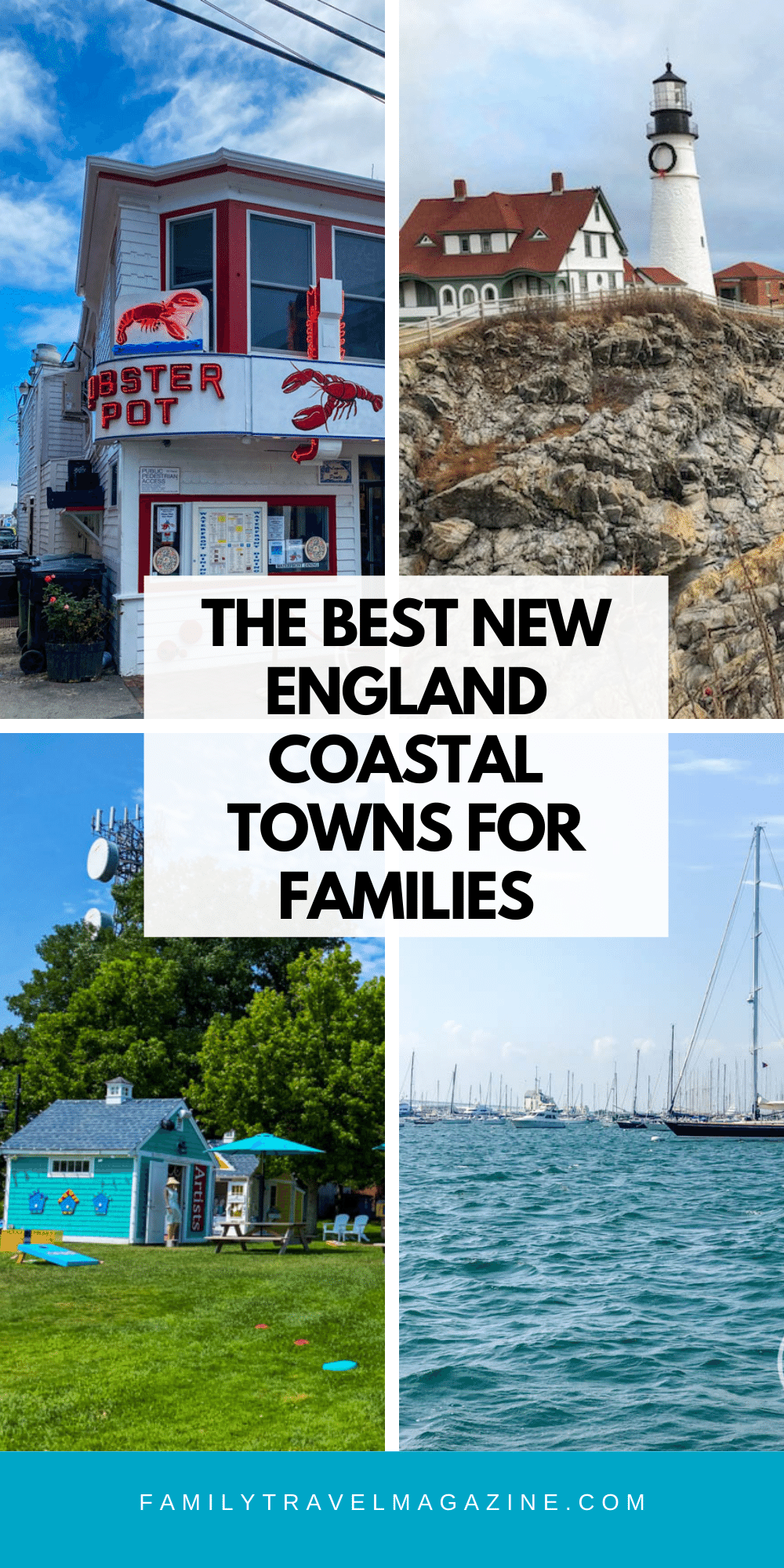 Best New England Coastal Towns Family Travel Magazine