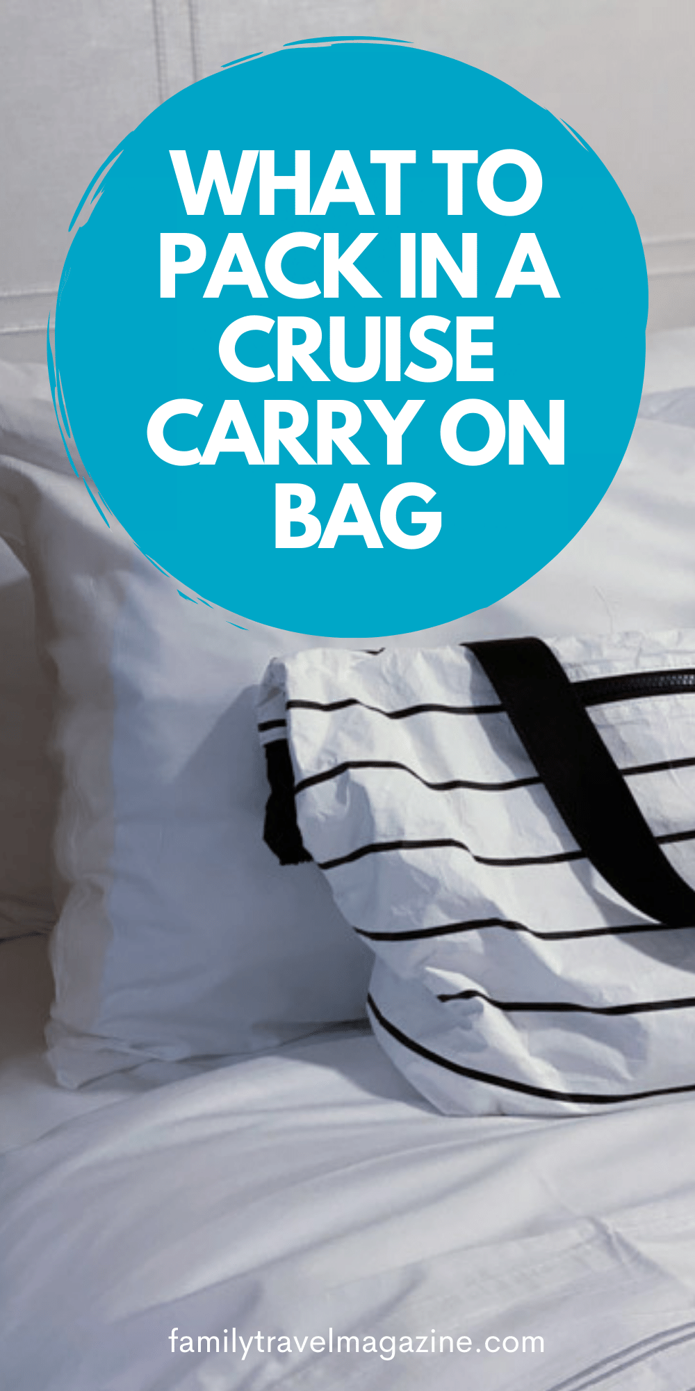 What To Pack in A Cruise Carry On Bag Family Travel Magazine