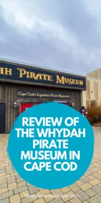 A guide to the Whydah Pirate Museum, a museum showcasing real artifacts recovered from a shipwrecked boat off the coast of Cape Cod. 