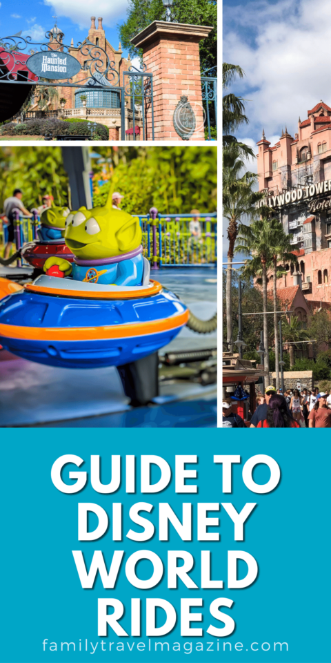 Guide To Disney World Rides - Family Travel Magazine