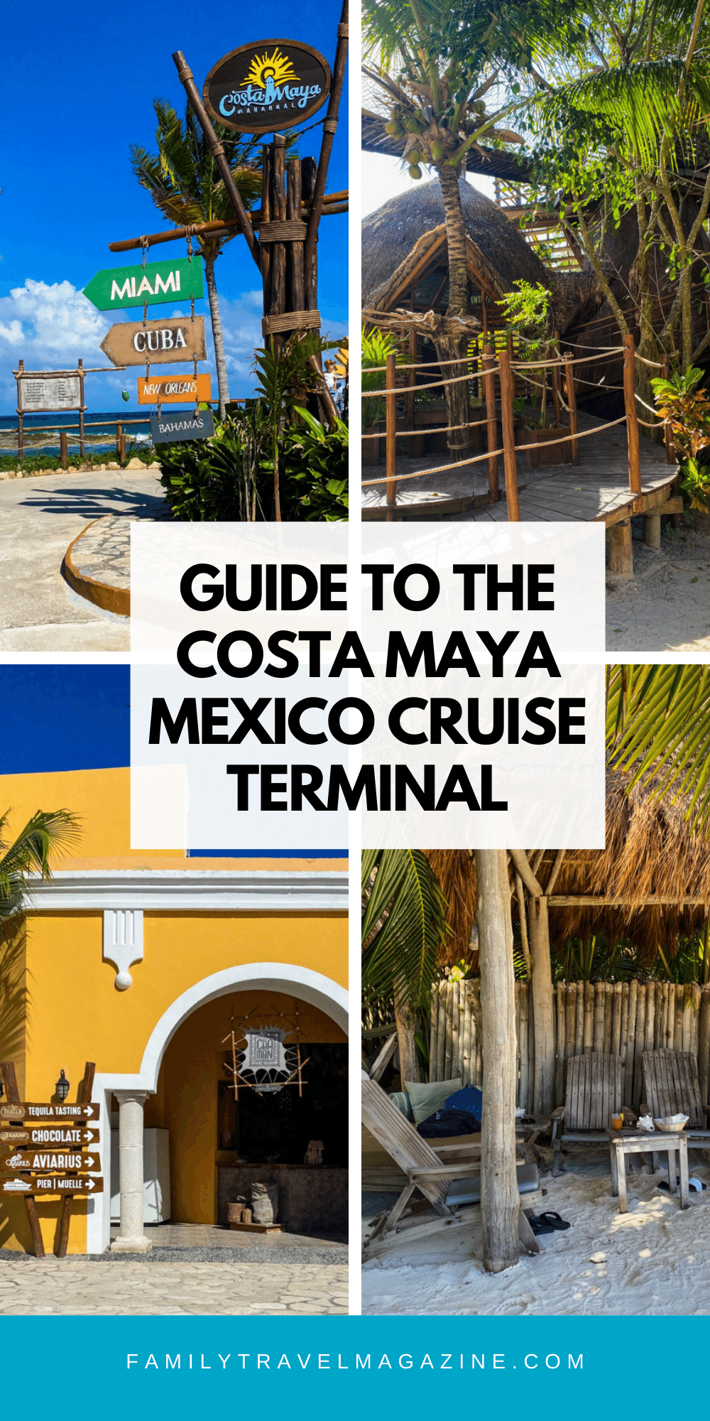 Guide to the Costa Maya Cruise Port In Mexico Family Travel Magazine