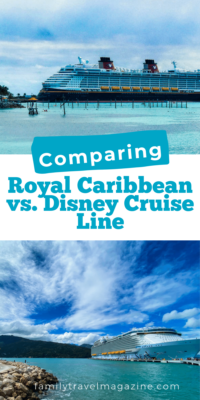 Disney Dream at Castaway Cay with turquoise waters, bottom of Wonder of the Seas at Labadee with mountains and rocky coastline