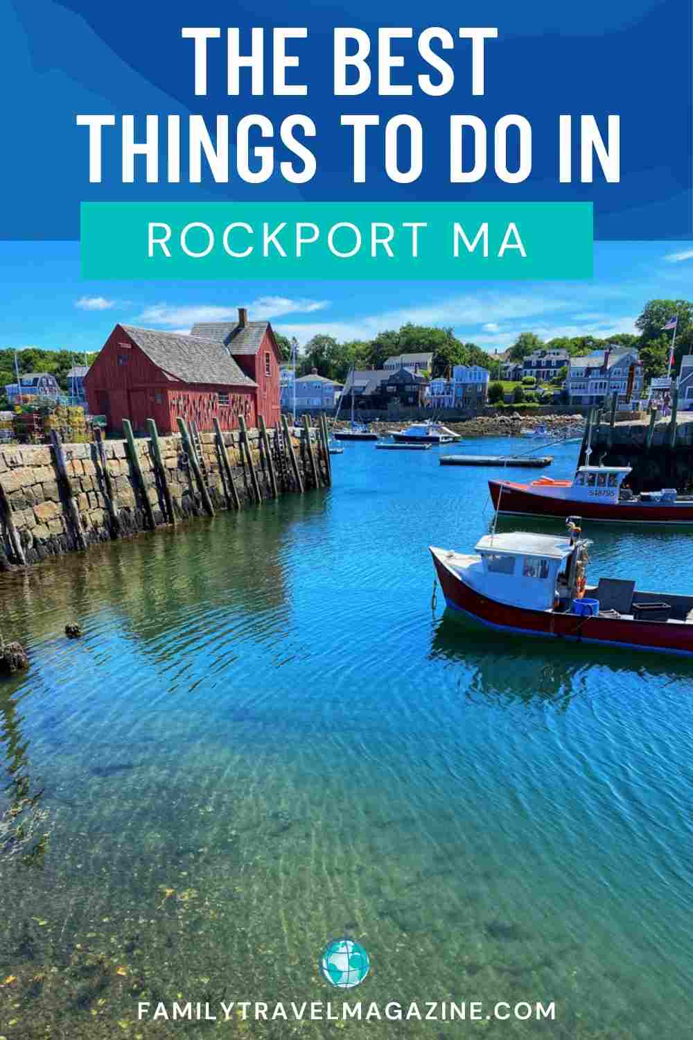 9+ Fun Things to Do In Rockport Massachusetts Family Travel Magazine