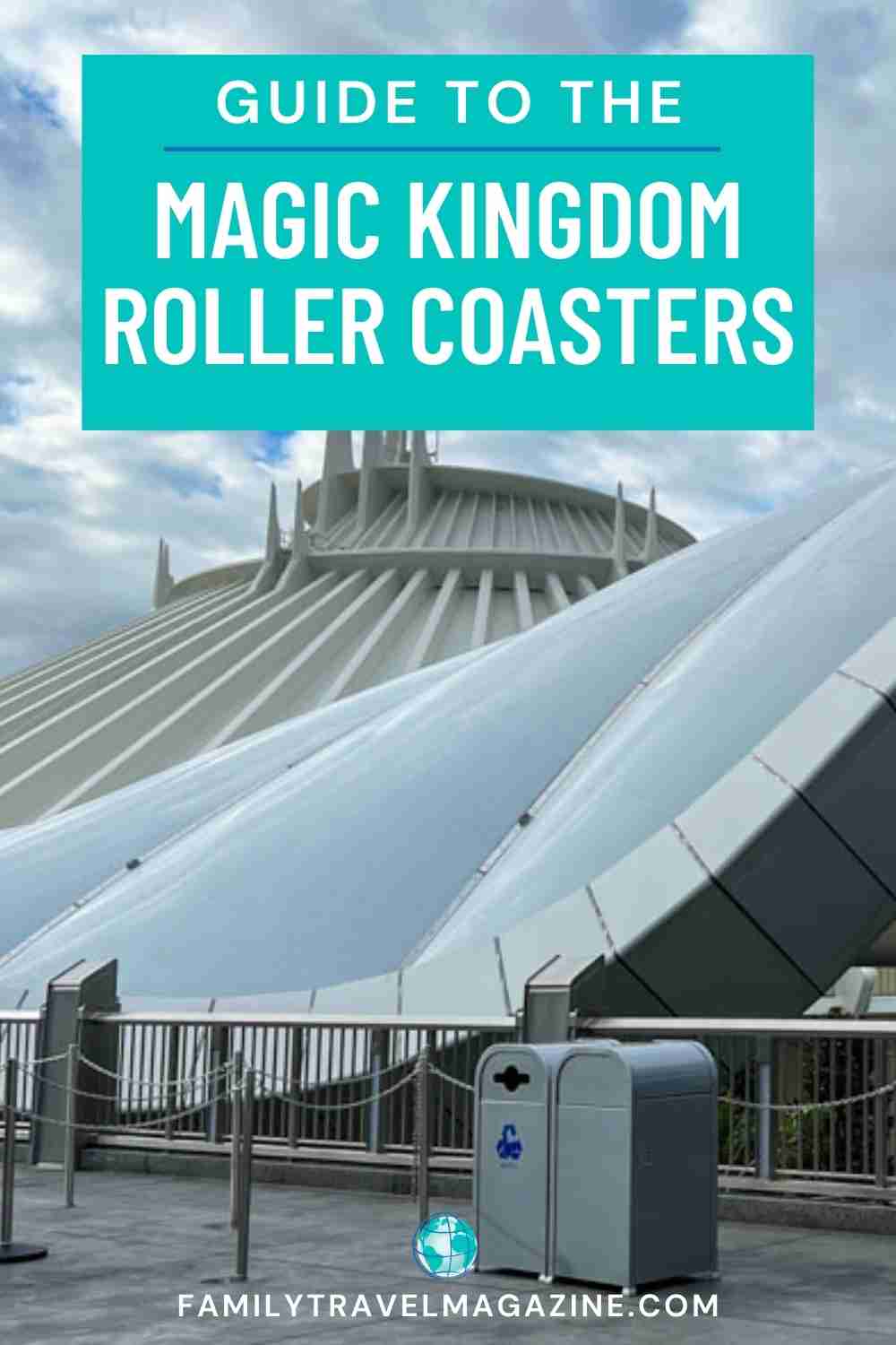 Everything to Know about the Magic Kingdom Roller Coasters Family