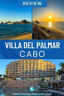 El Arco de Cabo San Lucas, a beach sunset, and Villa del Palmar resort.