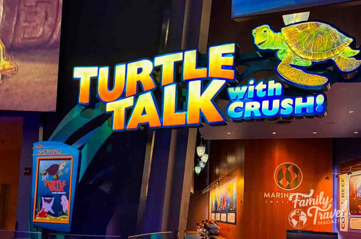 Turtle Talk with Crush! attraction sign featuring Crush the sea turtle at a Disney park.